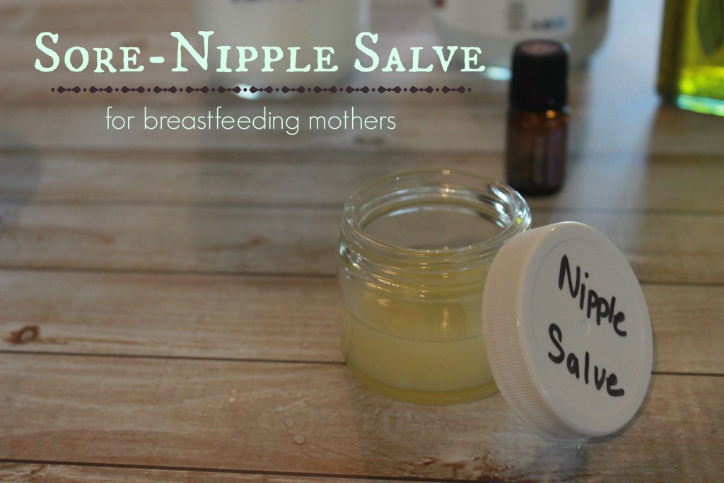 Sore-Nipple Salve - help those nipple heal with this secret ingredient!