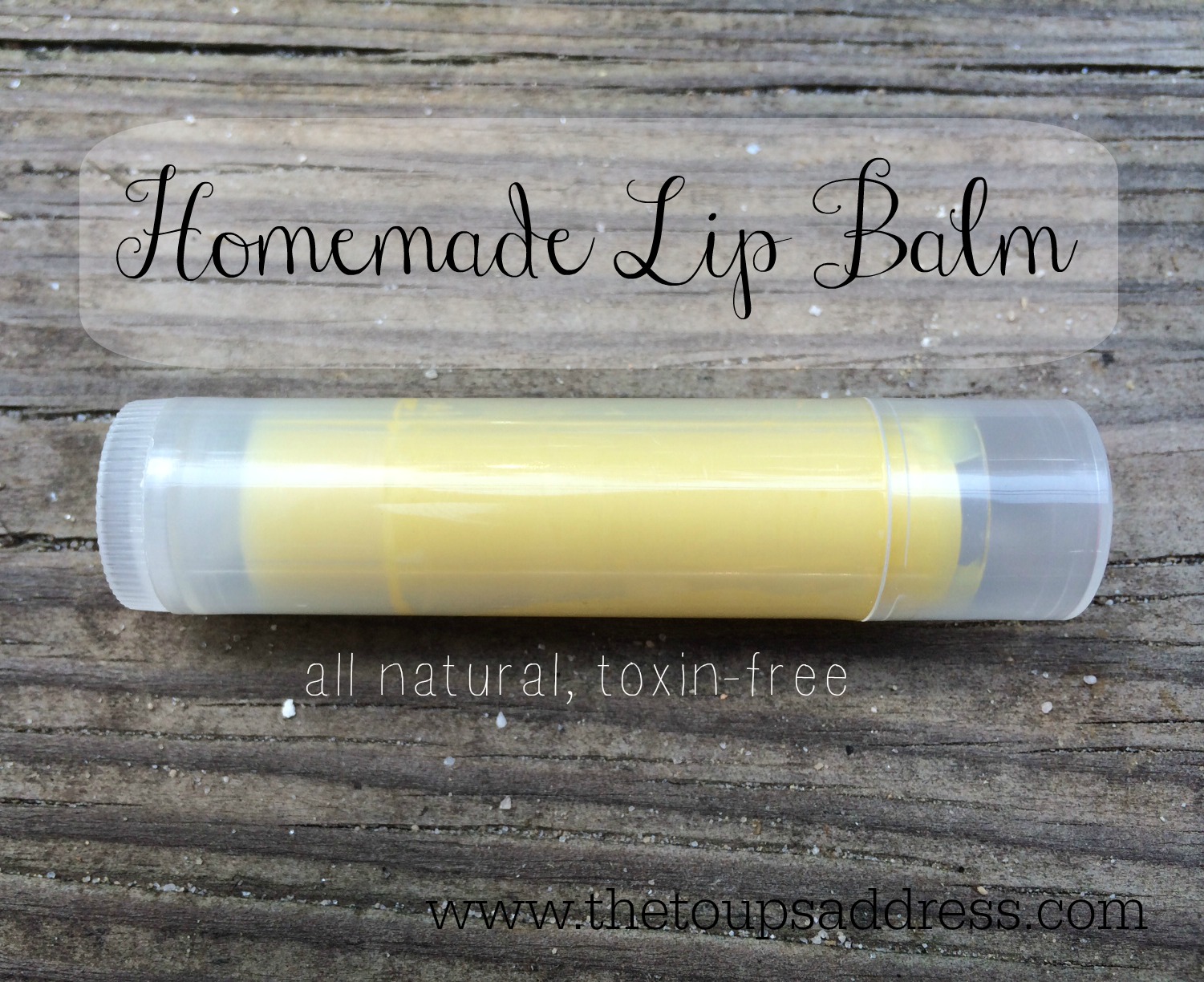 Make your own easy non-toxic lip balm!