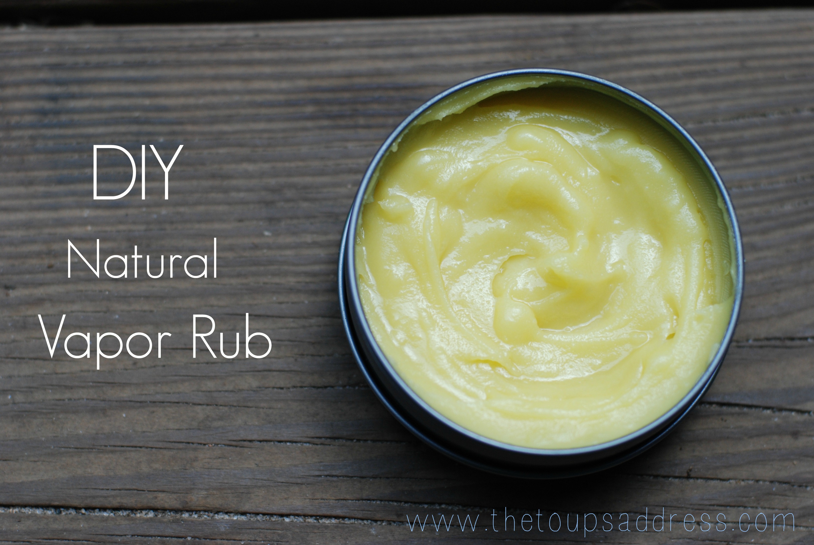 DIY Natural Vapor Rub